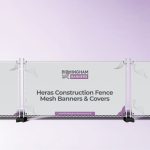 Heras Construction Fence Mesh Banners & Covers